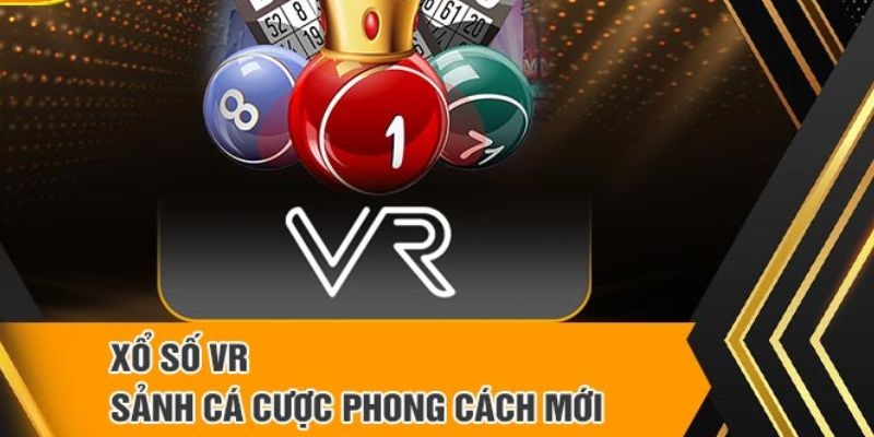 VR Xổ số là sảnh cược giải trí hấp dẫn được nhiều người yêu thích, lựa chọn